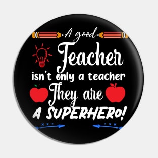 A good Teacher is not a teacher they are a human service Pin