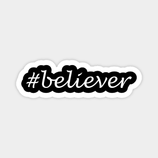 Believer Word - Hashtag Design Magnet
