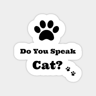 Do You Speak Cat? Magnet