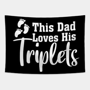 This Dad Loves His Triplets Tapestry