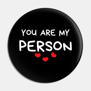 You Are My Person. Funny Valentines Day Quote. Pin