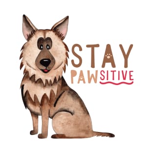 Stay Pawsitive Funny Dog Pun T-Shirt