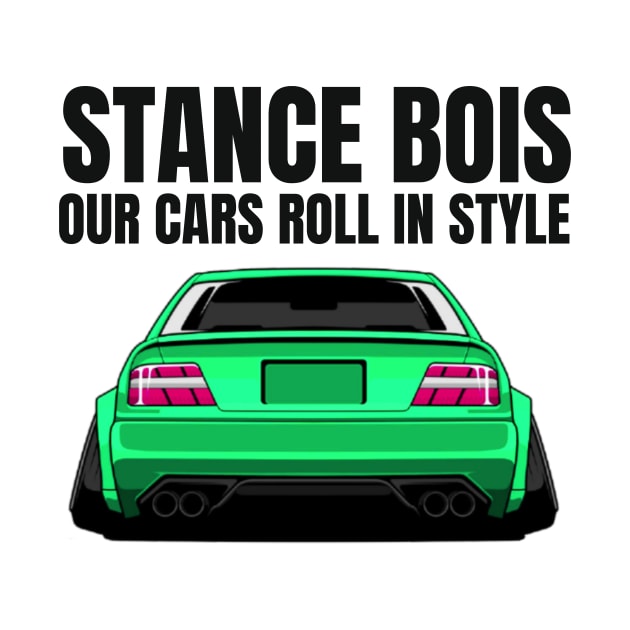 Stance Bois - our cars roll in style by MOTOSHIFT