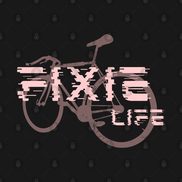 Fixie Life by Sloat