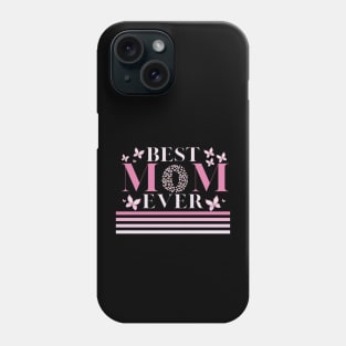 Womens Best mom ever Mother's Day, Mom, Mami! family mothers day Phone Case