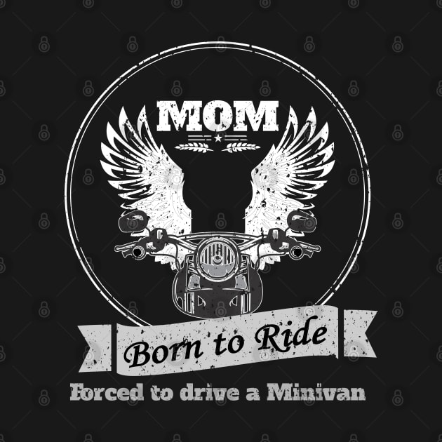 Motorcycle Mom Born to Ride by islander