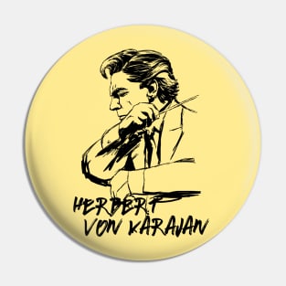 Herbert von Karajan Pin