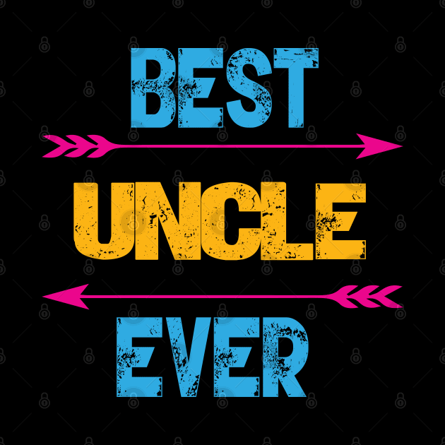 Best Uncle Ever by Gift Designs