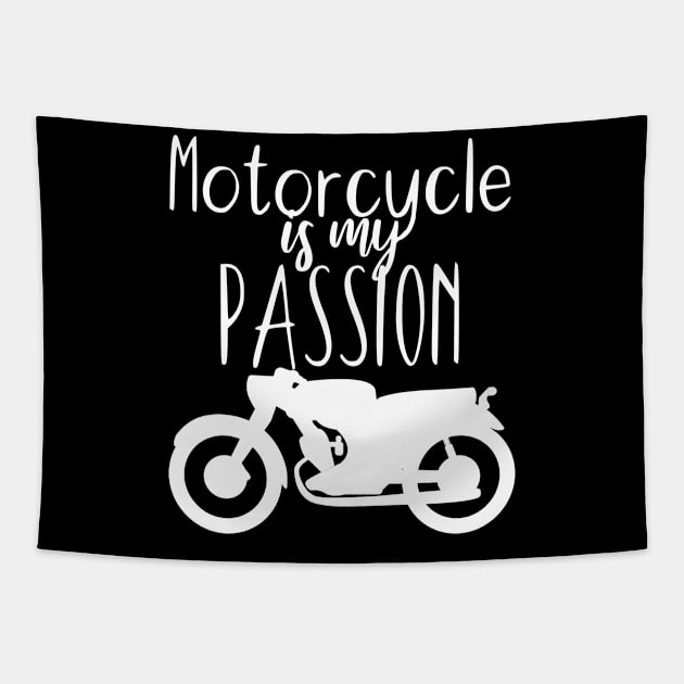 Motorcycle is my passion Tapestry by maxcode