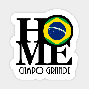 HOME Campo Grande Magnet