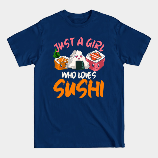 Disover Foodie Girl Japanese Sushi - Sushi - T-Shirt