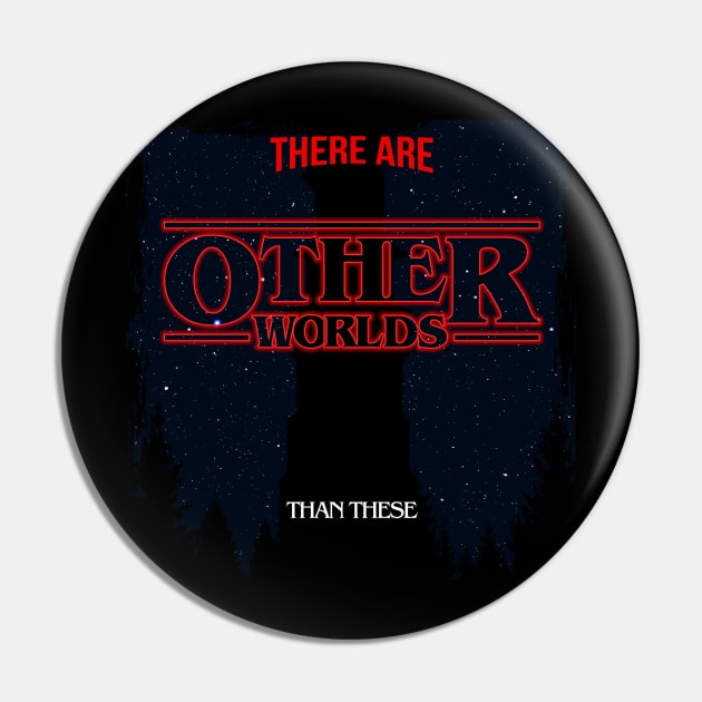 Stranger Worlds Pin by Paulychilds