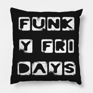 Funky Fridays weekend freedom holiday Sunshine Pillow