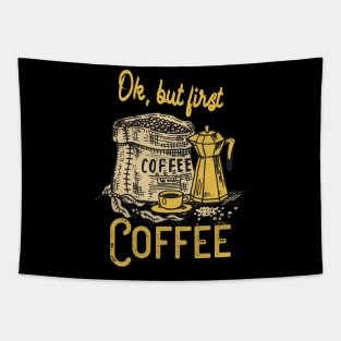 Ok, but first Coffee Tapestry