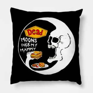 Dead Moons Over My Hammy Pillow