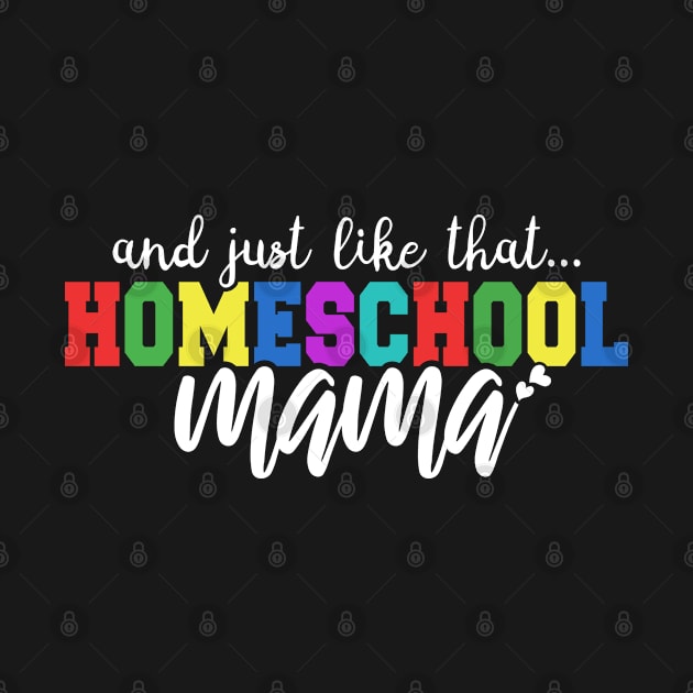 Homeschool Mama Funny Back to School Gift by mohazain