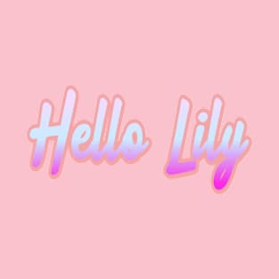 Hello Lily T-Shirt