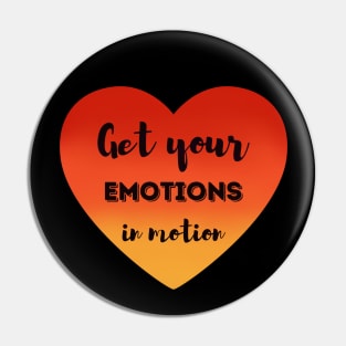 Get your emotions in motion - red and orange gradient heart Pin