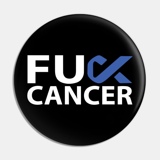 Fuck Cancer Fuck Colon Cancer Blue Ribbon Pin by toosweetinc