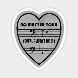 No Matter Your "Age", you'll Always be My "Dad"  (Bass Clef) Magnet