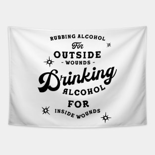 Drinking Alcohol Funny Liquor Saying Tapestry