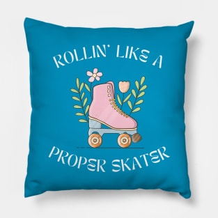 Rollin like a Proper Skater Pillow