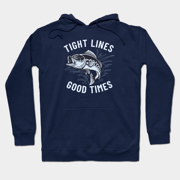 Tight Lines & Good Times Premium Hoodie, Fishing Apparel, Angler Gear, Fishing Gear, Fishing Season, Outdoor Adventure, Fishing Clothing