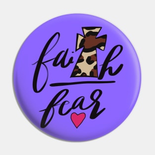 Cheetah Print Faith over Fear Pin