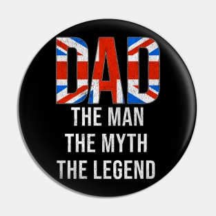 British Dad The Man The Myth The Legend - Gift for British Dad With Roots From British Pin