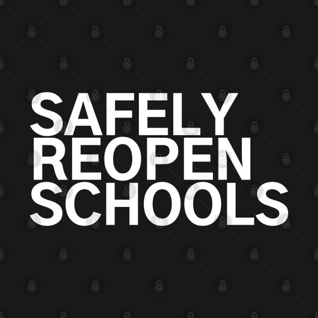 #SafelyReopenSchools Safely Reopen Schools by AwesomeDesignz