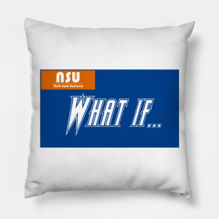 What if... Pillow