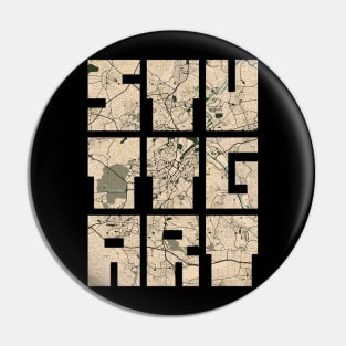 Stuttgart, Germany City Map Typography - Vintage Pin