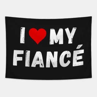 I love my fiancé- I heart my fiancé Tapestry