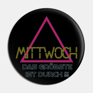 Mittwoch das Gröbste ist durch - Jugendwort 2020 Pin