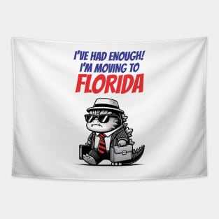 I'm Moving To Florida - Funny Tapestry