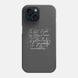 Words for cat in different languages in cat-ligraphy. Phone Case