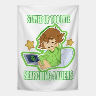 Stayed Up Looking For Aliens Tapestry