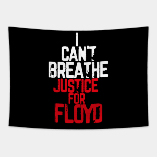 I Can't Breathe Justice For FLOYD Tapestry