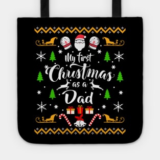 My First Christmas as a Dad Christmas Sweater Tote