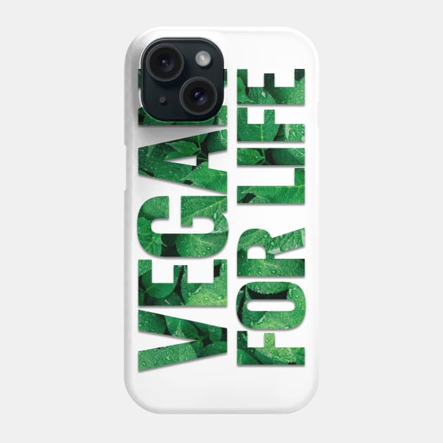 Vegan For Life Typography Design Phone Case by DMS DESIGN