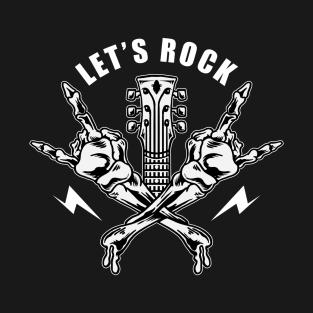 Let's Rock - Guitar and Rock Heands T-Shirt