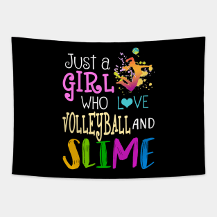 Just A Girl Who Loves Volleyball And Slime Tapestry