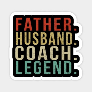 Coach Dad Vintage/ Father. Husband. Coach . Legend. Magnet