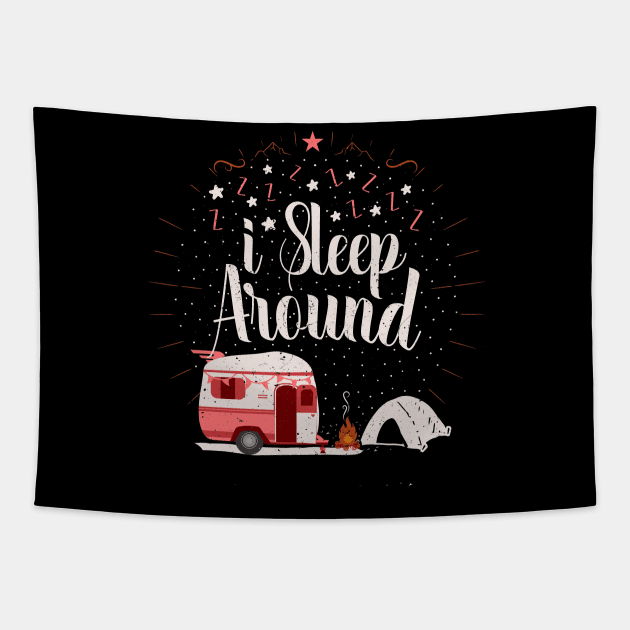 I sleep around funny camping Tapestry by Tesszero