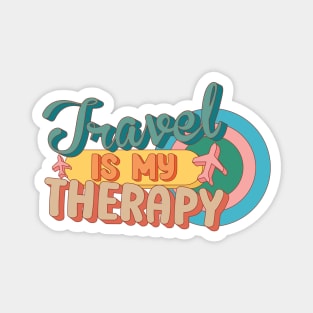 Travel Is My Therapy Magnet