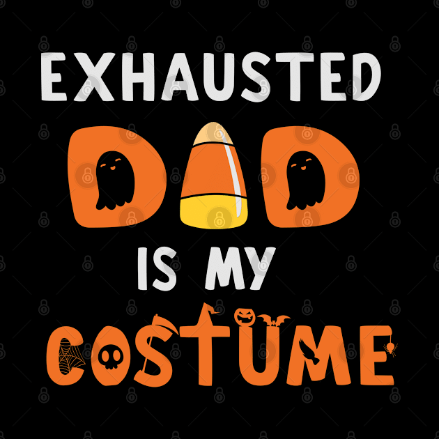 Exhausted DAD is my Costume by jonathanptk