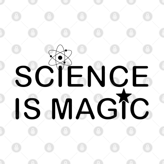 Science is Magic by Draw Drew Drawn