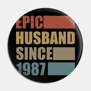 Vintage Epic Husband Since 1987 Pin