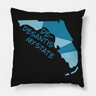 De-DeSantis My State Pillow