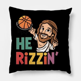 He Is Rizzin Pillow